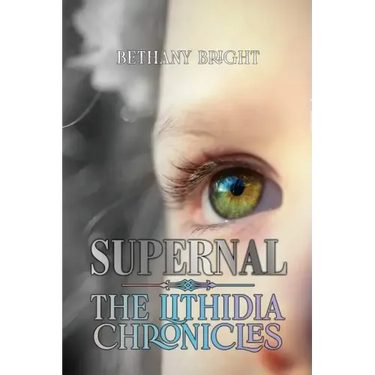 Supernal: Book I, The Lithidia Chronicles
