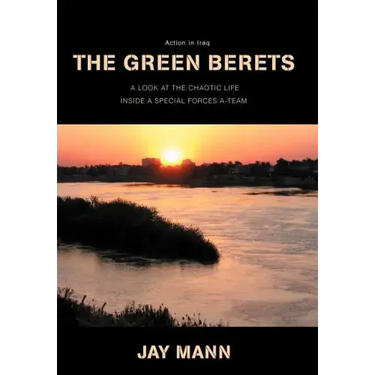 The Green Berets: Action in Iraq