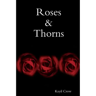 Roses & Thorns