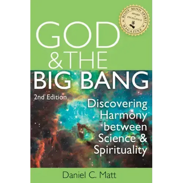 God and the Big Bang, (2nd Edition): Discovering Harmony Between Science and Spirituality