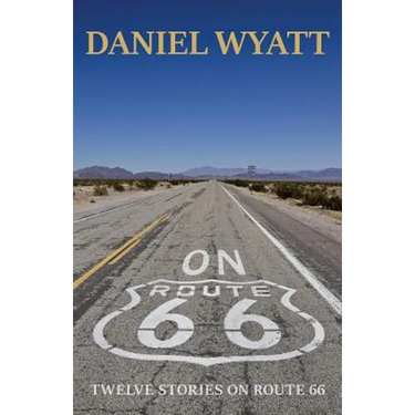 On Route 66: Twelve stories on Route 66