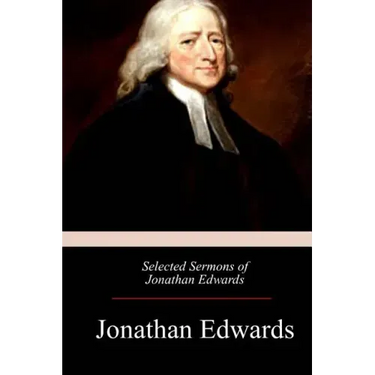 Selected Sermons of Jonathan Edwards