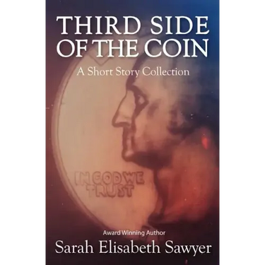 Third Side of the Coin: A Short Story Collection