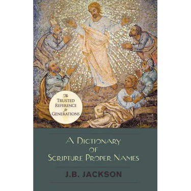 A Dictionary of Scripture Proper Names