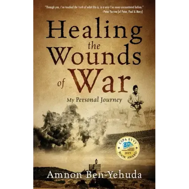 Healing the Wounds of War: My Personal Journey