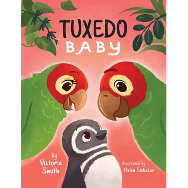 Tuxedo Baby: A Little Penguin Gets A Home