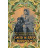 Twee Opmerkelijke Mensen - Two Remarkable People: David & Erna Robinson