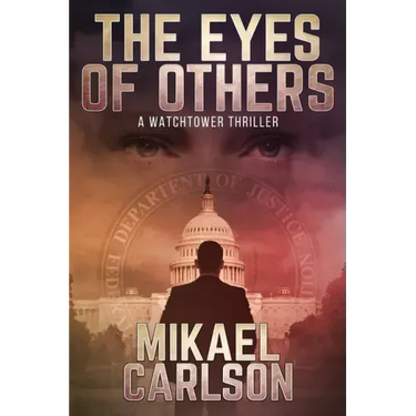 The Eyes of Others: A Watchtower Thriller
