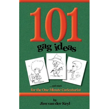 101 Gag Ideas: for the One Minute Caricature