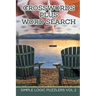Crosswords Plus Word Search: Simple Logic Puzzlers Vol 2