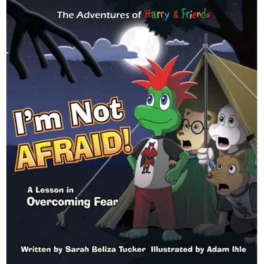 I'm Not Afraid!: A Lesson In Overcoming Fear