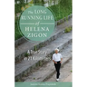 The Long Running Life of Helena Zigon: A True Story in 21 Kilometers