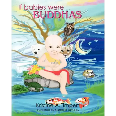 If Babies Were Buddhas