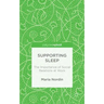 Supporting Sleep: The Importance of Social Relations at Work