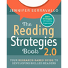 The Reading Strategies Book 2.0: Your Research-Based Guide to Developing Skilled Readers