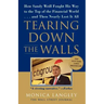 Tearing Down the Walls: How Sandy Weill Fought His Way to the Top of the Financial World...and Then Nearly Lost It All
