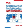 Governance of Private Enterprises in Modern China