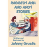 Raggedy Ann and Andy Stories - Illustrated