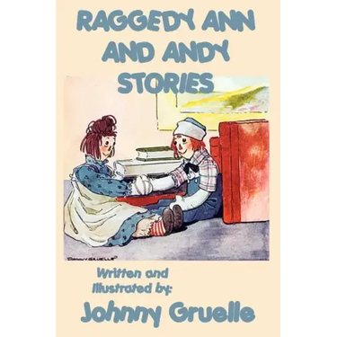 Raggedy Ann and Andy Stories - Illustrated