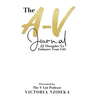 The A-V Journal: 22 Thoughts To Enhance Your Life