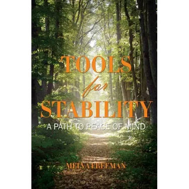 Tools for Stability: A Path to Peace of Mind