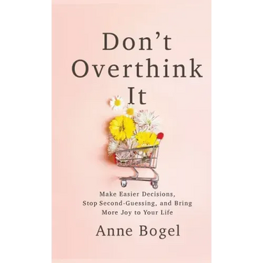 Don't Overthink It