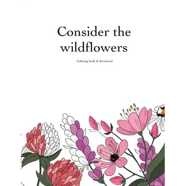 Consider the Wildflowers Coloring Book & Devotional