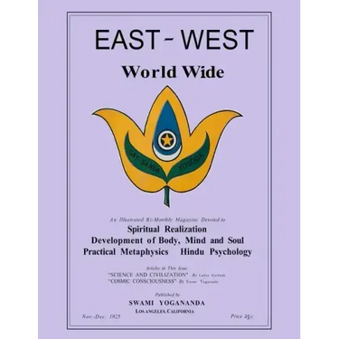 East-West Magazine World Wide, Volume I, No. 1: Nov.-Dec., 1925-1926: A New OCR Look at The Inaugural Issue