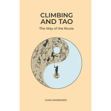 Climbing and Tao: The Way of the Route