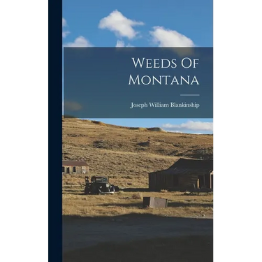 Weeds Of Montana