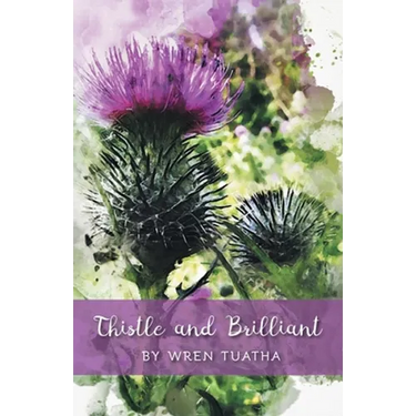 Thistle and Brilliant