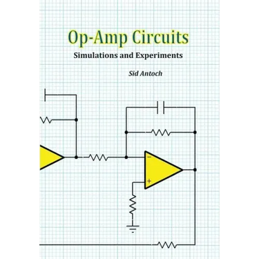 Op-Amp Circuits: Simulations and Experiments