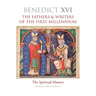 The Fathers & Writers of the First Millennium: The Spiritual Masters
