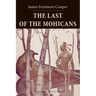 The Last of the Mohicans: Illustrated