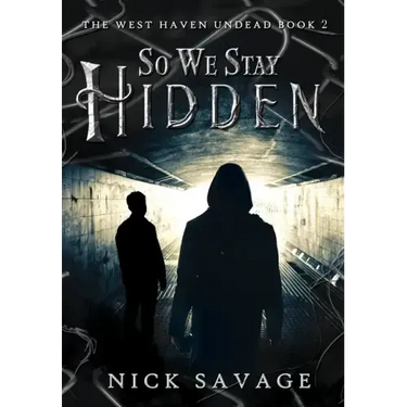 So We Stay Hidden