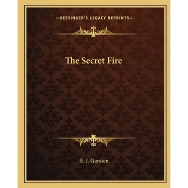 The Secret Fire