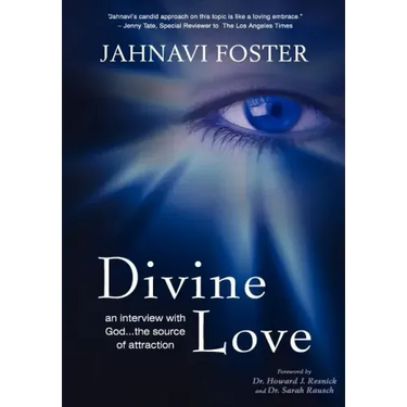 Divine Love - An Interview with God - The Source of Attraction