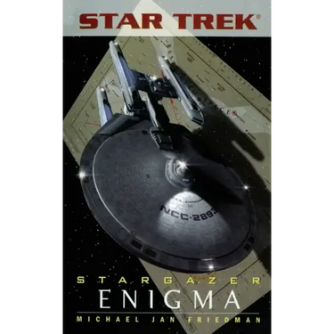 Star Trek: The Next Generation: Stargazer: Enigma