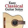 Easy Classical Guitar Solos