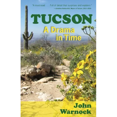 Tucson: A Drama in Time