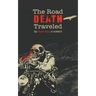 The Road Death Traveled