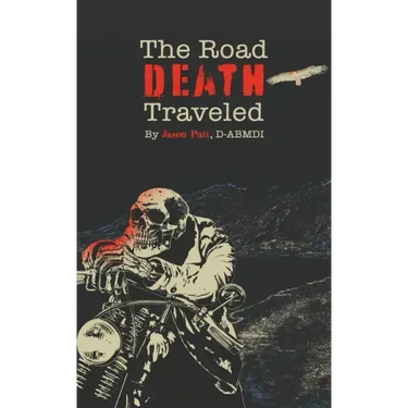 The Road Death Traveled