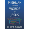 Mishnah and the Words of Jesus