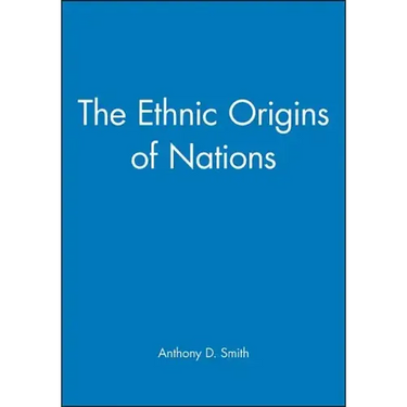 The Ethnic Origins of Nations