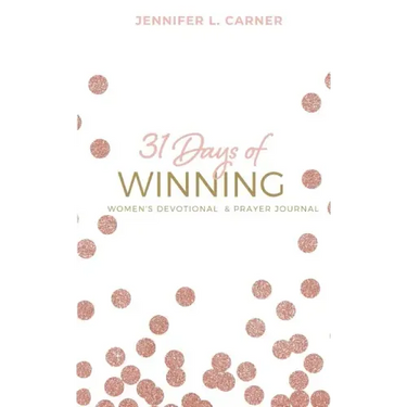 31 Days of Winning: Women's Devotional & Prayer Journal