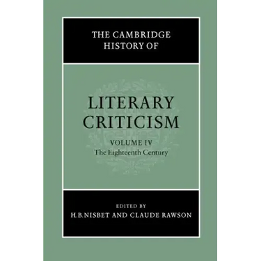 The Cambridge History of Literary Criticism: Volume 4, the Eighteenth Century