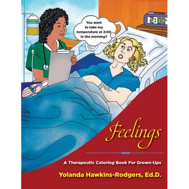 Feelings: A Therapeutic Coloring Book for Grown-Ups