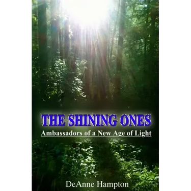 The Shining Ones Ambassadors of a New Age of Light