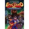 Epic Zero 11: Tales of a Mere Meta Mortal