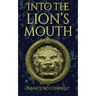 Into the Lion's Mouth